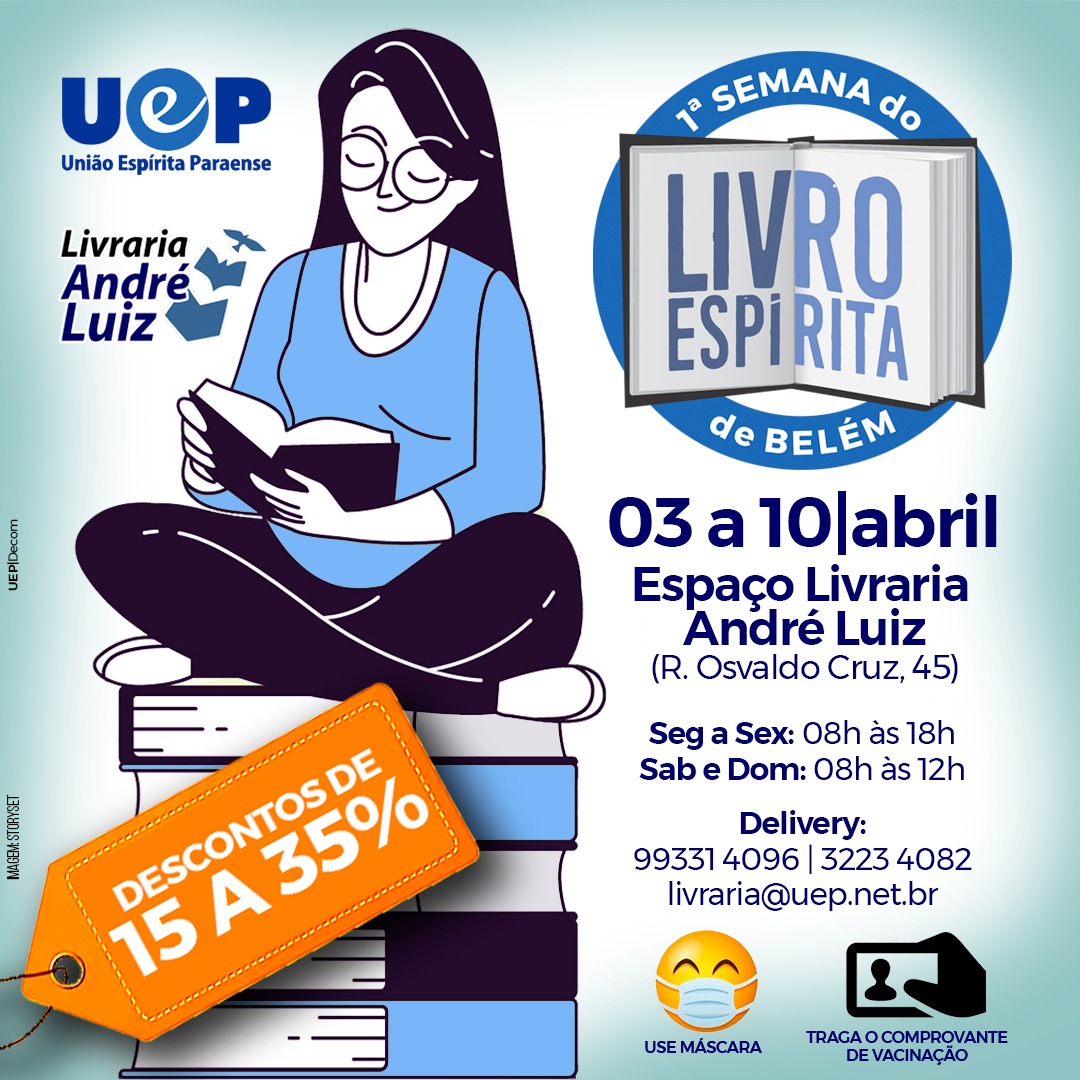 Você está visualizando atualmente UEP realiza I Semana do Livro Espírita de Belém