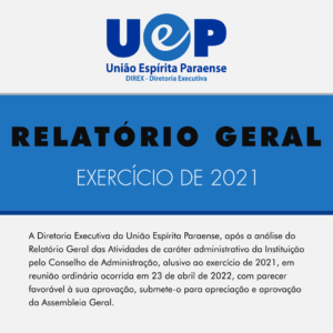 Leia mais sobre o artigo RELATÓRIO GERAL – EXERCÍCIO DE 2021