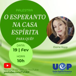 Leia mais sobre o artigo “O Esperanto na Casa Espírita para quê?” com Elaine Kapp