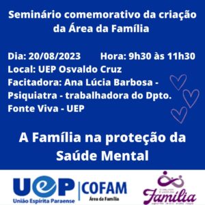 Leia mais sobre o artigo Seminário na UEP celebra 3 anos da Área da Família