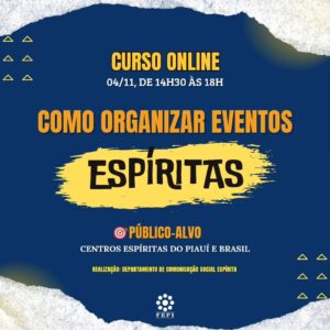 Leia mais sobre o artigo Como organizar eventos Espíritas