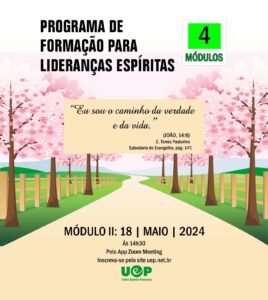 Leia mais sobre o artigo Programa de capacitação para lideranças Espíritas- módulo II