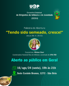 Leia mais sobre o artigo Palestra de abertura do Encontro Estadual de Dirigentes e de Juventude (EEDIJ)