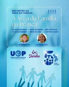 Leia mais sobre o artigo Encontro da Área da Família – A área da família na prática