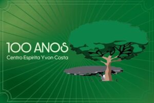 Leia mais sobre o artigo Homenagem da UEP ao Centenário do Centro Espírita Yvon Costa